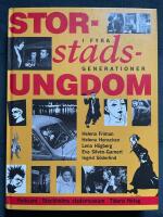 Storstadsungdom i fyra generationer