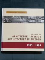 Arkitektur i Sverige 1995-99 = Architecture in Sweden 1995-99