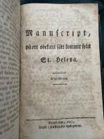 [6 skrifter om Napoleon] 1. Napoleons afresa till Elba... 2. F&auml;ltt&aring;get &aring;r 1815... 3. Napoleon Bounaparte, tecknad efter Grefve Las Case's Dagbok. 4. Manuscript, p&aring; ett obekant s&auml;tt kommit fr&aring;n St. Helena. 5. Bihang till manuscriptet fr&aring;n St. Helena. 6. Napoleon Buonaparte p&aring; St. Helena; eller Bref skrifna...
