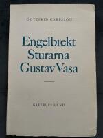 Engelbrekt, Sturarna, Gustav Vasa. Unders&ouml;kningar och studier