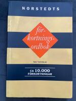 Norstedts f&ouml;rkortningsordbok : ca 10000 f&ouml;rkortningar