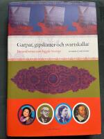 Garpar, gipskatter och svartskallar : invandrarna som byggde Sverige