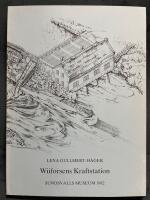 Wiiforsens kraftstation : en kulturhistorisk dokumentation