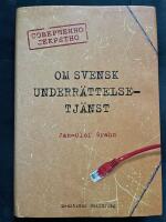 Om svensk underr&auml;ttelsetj&auml;nst
