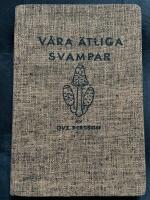 V&aring;ra &auml;tliga svampar
