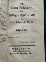 Ny acerra philologica, eller l&auml;sning til nytta och n&ouml;je f&ouml;r alla &aring;ldrar och st&aring;nd. I-V 