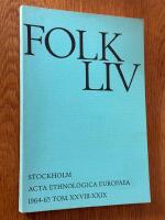 Folk-liv (folkliv) - Acta Ethnologica Europaea 1964-65