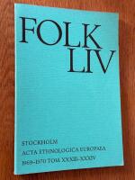 Folk-liv (folkliv) - Acta Ethnologica Europaea 1969-70