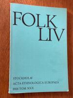 Folk-liv (folkliv) - Acta Ethnologica Europaea 1966