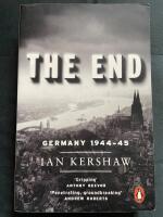 The End - Hitler's Germany 1944-45