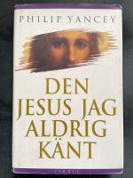Den Jesus jag aldrig k&auml;nt