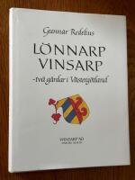 L&ouml;nnarp Vinsarp - tv&aring; g&aring;rdar i V&auml;sterg&ouml;tland