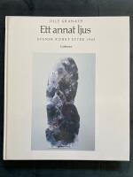  Ett annat ljus. Svensk konst efter 1945