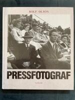 Pressfotograf : &ouml;gonblick ur historien : n&auml;r pressfotografen kom till de svenska landsortstidningarna