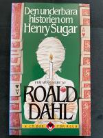 Den underbara historien om Henry Sugar och fyra andra rysare