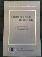 From sounds to words : essays in honor of Claes-Christian Elert 23 December 1983