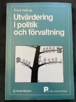 Utv&auml;rdering i politik och f&ouml;rvaltning