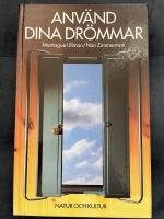 Anv&auml;nd dina dr&ouml;mmar