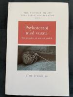 Psykoterapi med vuxna : fem perspektiv p&aring; teori och praktik