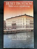 Huset Brostr&ouml;m : bilder ur ett v&auml;rldsf&ouml;retag