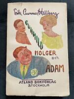 Gunhild, Holger och Adam. En sk&auml;lmhistoria fr&aring;n plat&aring;bergsbygden
