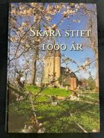 Skara stift 1000 &aring;r
