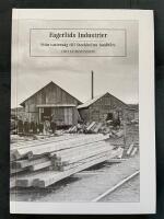 Fagerlids industrier : fr&aring;n vattens&aring;g till Stockholms fondb&ouml;rs