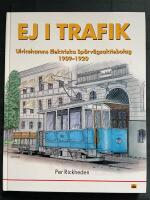 Ej i trafik - Ulricehamns Elektriska Sp&aring;rv&auml;gsaktiebolag 1909-1920