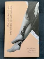 Markeringar och maskeringar : att visa eller d&ouml;lja sin kropp