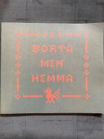 Borta men hemma : nordisk samtidskonst i gr&auml;nslandet : Moderna museet, Stockholm 22 januari-13 mars 1994