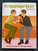 Kroppsspr&aring;ket : l&auml;r dig kroppens hemliga spr&aring;k