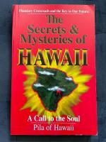 Secrets and Mysteries of Hawaii: A Call to the Soul