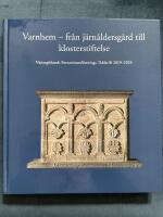 Varnhem - från järnåldersgård till klosterstiftelse