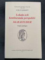 Lokala och kontinentala perspektiv : Skarastudier - Tredje samlingen