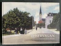 Rosersagan : om en familj och deras hotell