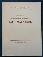 Hovm&aring;laren Carl Fredrik Torsselius tapetm&aring;larbok : med m&ouml;nster till m&aring;lade v&auml;ggdekorationer i rokoko och gustavianska stilformer