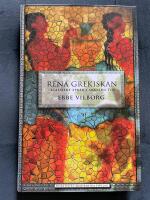 Rena grekiskan : klassiskt spr&aring;k i modern tid