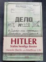 Hitler : Stalins hemliga dossier