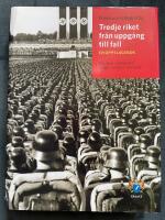 Tredje riket fr&aring;n uppg&aring;ng till fall : en uppslagsbok
