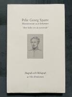 Pehr Georg Sparre - Marin&ouml;verste och f&ouml;rfattare. Biografi och bibliografi