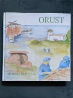 Orust : historia och milj&ouml; : kulturmilj&ouml;program f&ouml;r Orust kommun