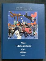Med Tidaholmsk&auml;rra mot dikten
