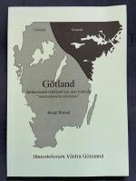 G&ouml;tland : spr&aring;komr&aring;det G&ouml;tland och dess forntida "internationella relationer"