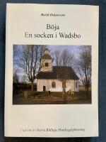 B&ouml;ja : en socken i Wadsbo
