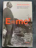 E=mc&sup2; : historien om v&auml;rldens mest k&auml;nda ekvation