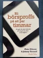 Bli b&ouml;rsproffs p&aring; ett par timmar : 30 regler du m&aring;ste beh&auml;rska f&ouml;r att g&ouml;ra bra aktie- och fondaff&auml;rer