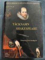T&auml;cknamn Shakespeare : Edward de Veres hemliga liv