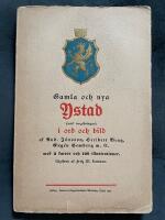 Gamla och nya Ystad ( med omgivningar ) I ord och bild.