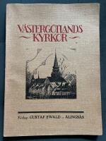 V&auml;sterg&ouml;tlands kyrkor i ord och bild