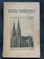 Skara domkyrka: Minnesskrift till den restaurerade domkyrkans invigning den 26 oktober 1894